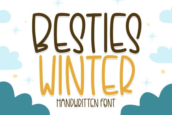 Besties Winter Font: A Playful Handwritten Typeface for Crafters and Makers