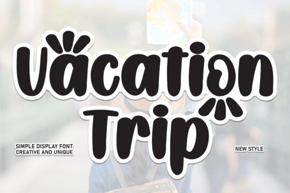 Vacation Trip Font: A Web Designer’s Real-World Test for Digital Branding